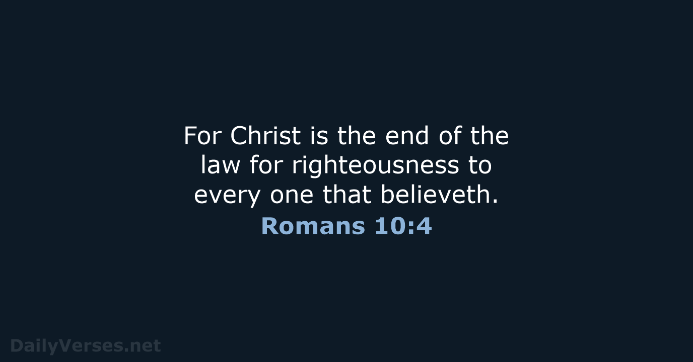 Romans 10:4 - KJV