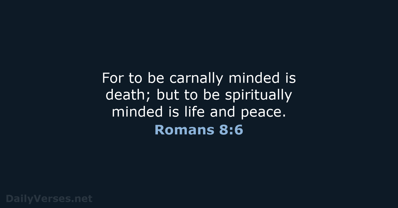Romans 8:6 - KJV