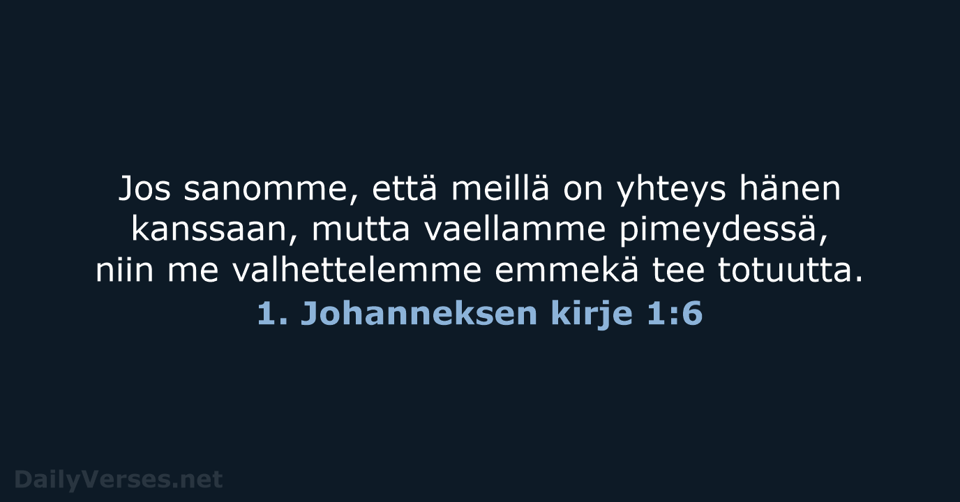 1. Johanneksen kirje 1:6 - KR38