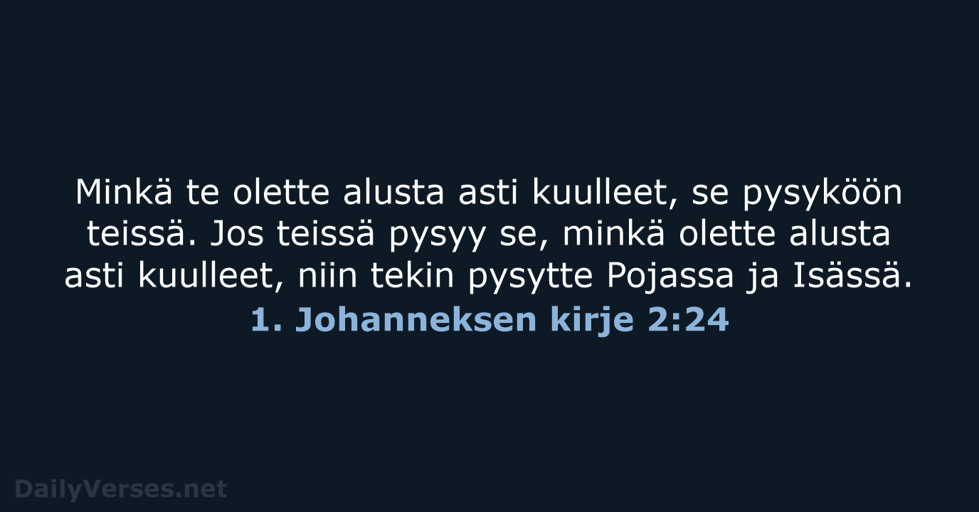 1. Johanneksen kirje 2:24 - KR38