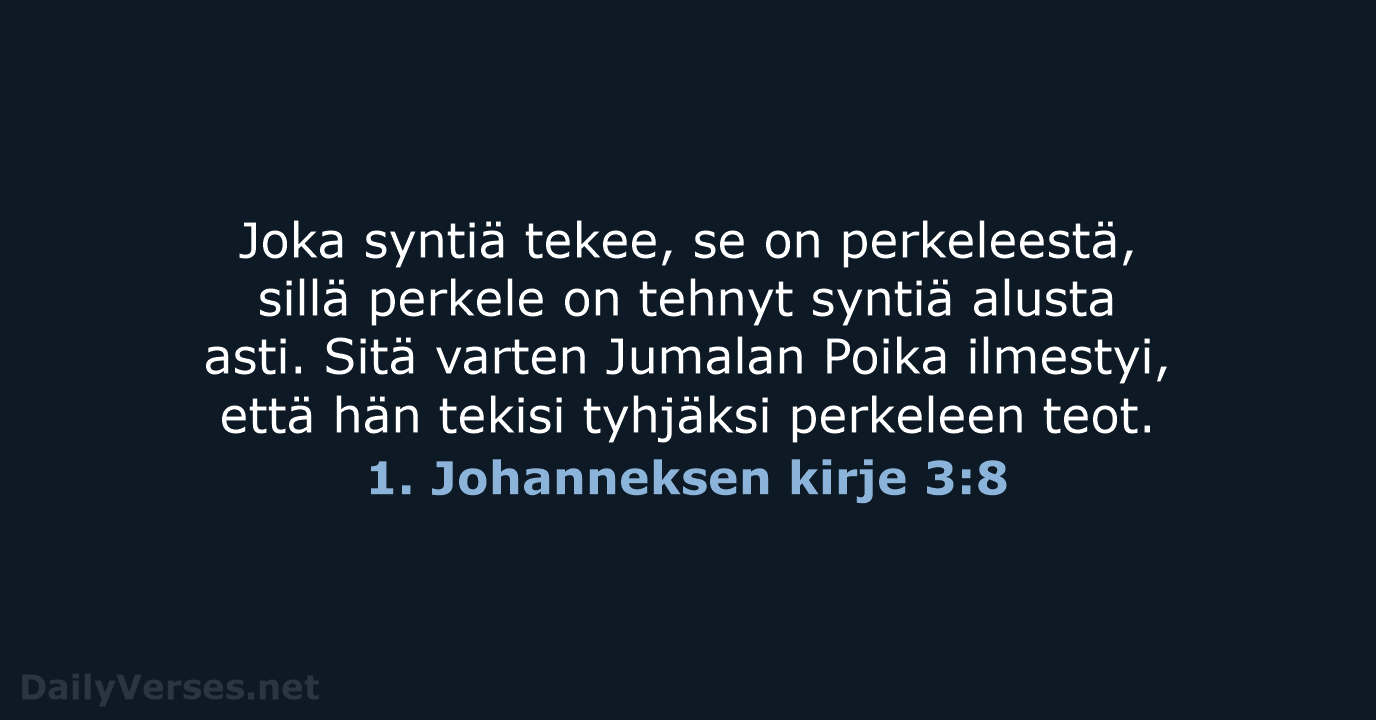 1. Johanneksen kirje 3:8 - KR38