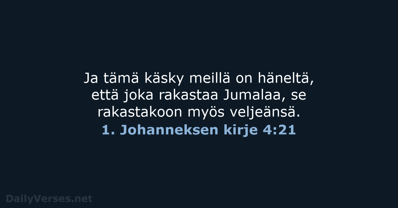 1. Johanneksen kirje 4:21 - KR38