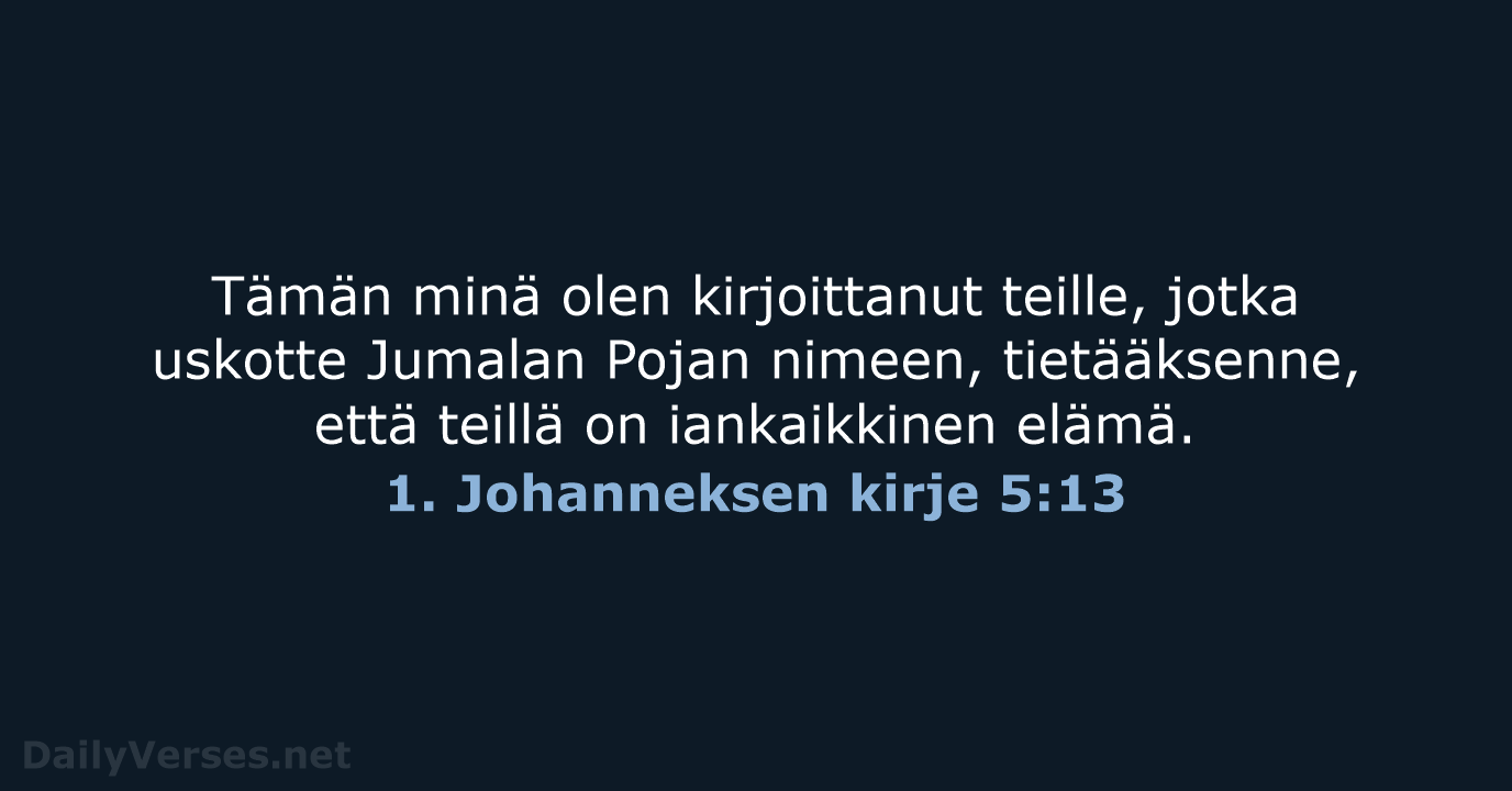 1. Johanneksen kirje 5:13 - KR38