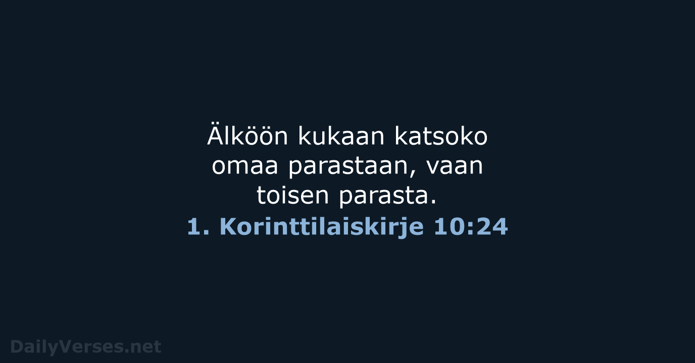 1. Korinttilaiskirje 10:24 - KR38