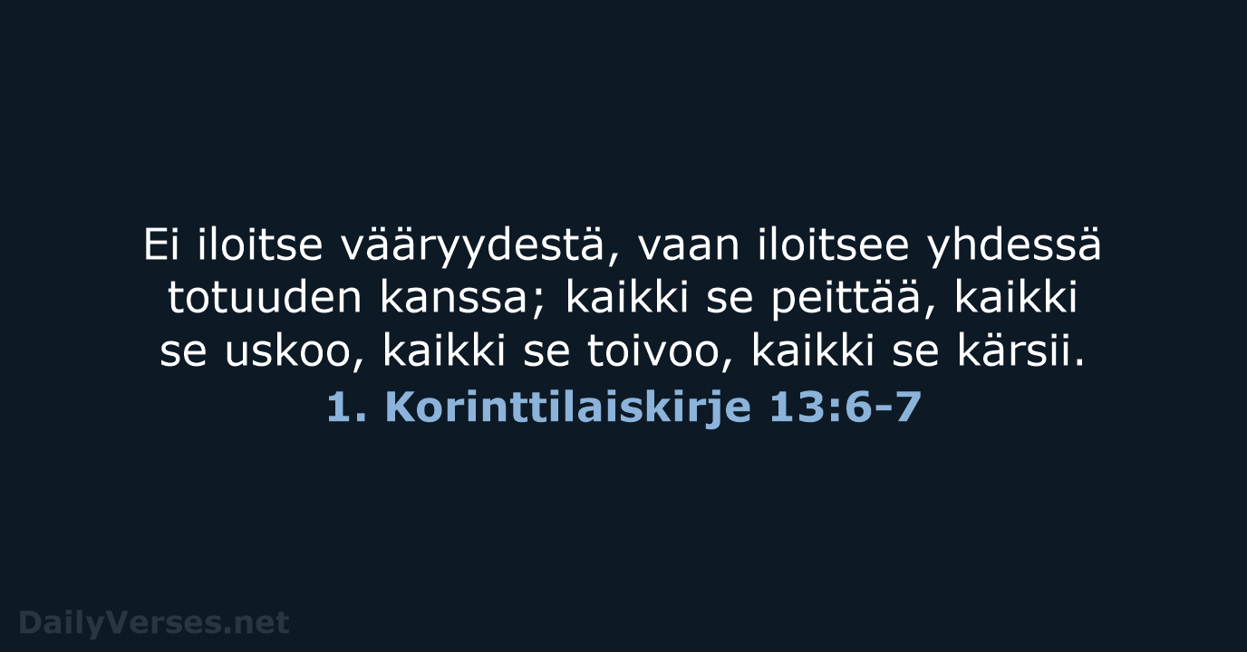 1. Korinttilaiskirje 13:6-7 - KR38