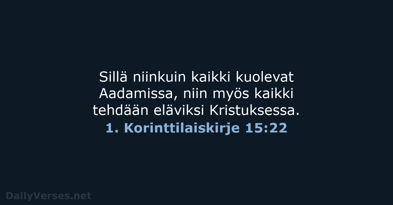 1. Korinttilaiskirje 15:22 - KR38