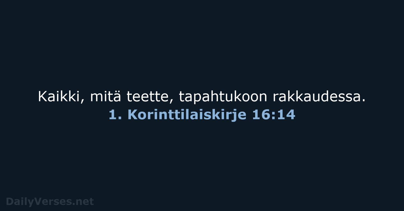 1. Korinttilaiskirje 16:14 - KR38