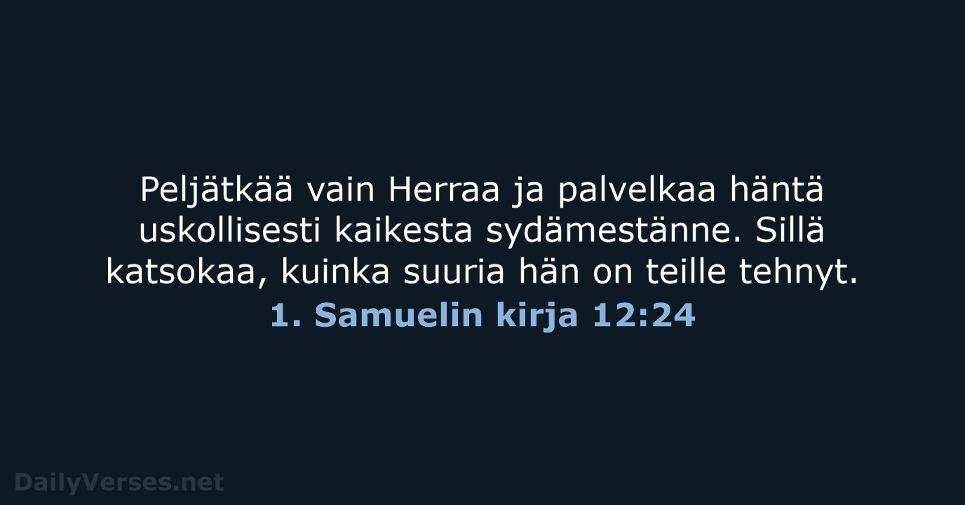 1. Samuelin kirja 12:24 - KR38