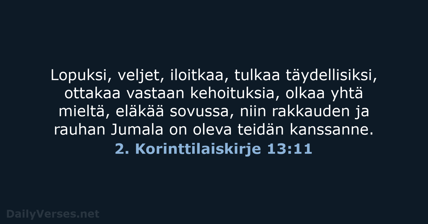 2. Korinttilaiskirje 13:11 - KR38