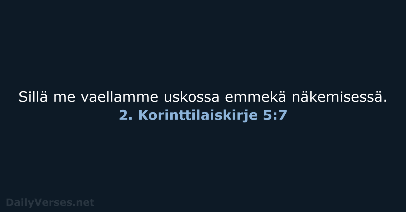 2. Korinttilaiskirje 5:7 - KR38