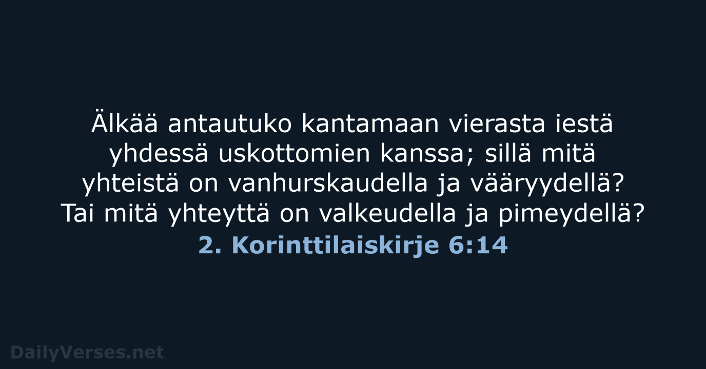 2. Korinttilaiskirje 6:14 - KR38