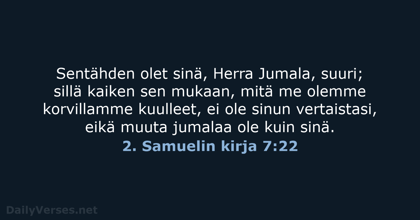 2. Samuelin kirja 7:22 - KR38