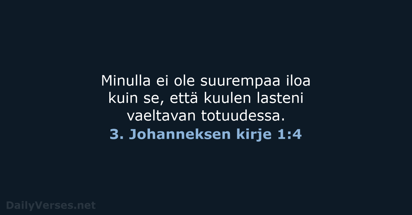 3. Johanneksen kirje 1:4 - KR38