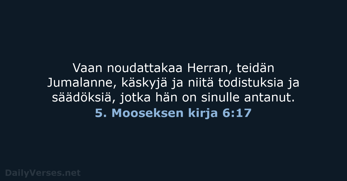 5. Mooseksen kirja 6:17 - KR38