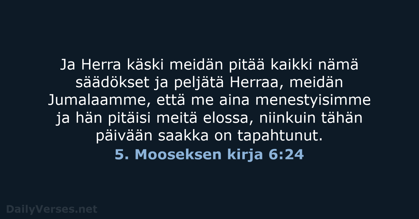 5. Mooseksen kirja 6:24 - KR38