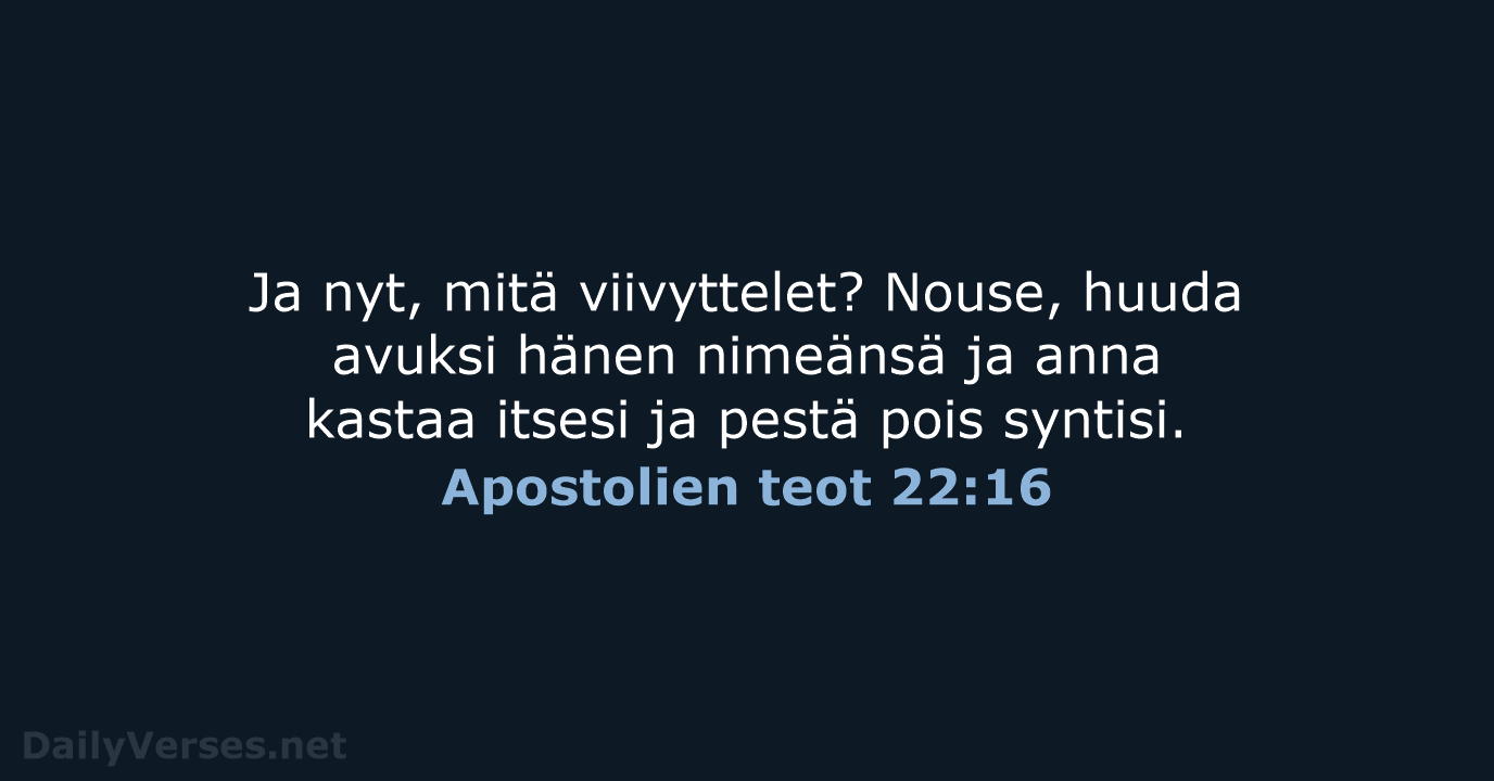 Apostolien teot 22:16 - KR38