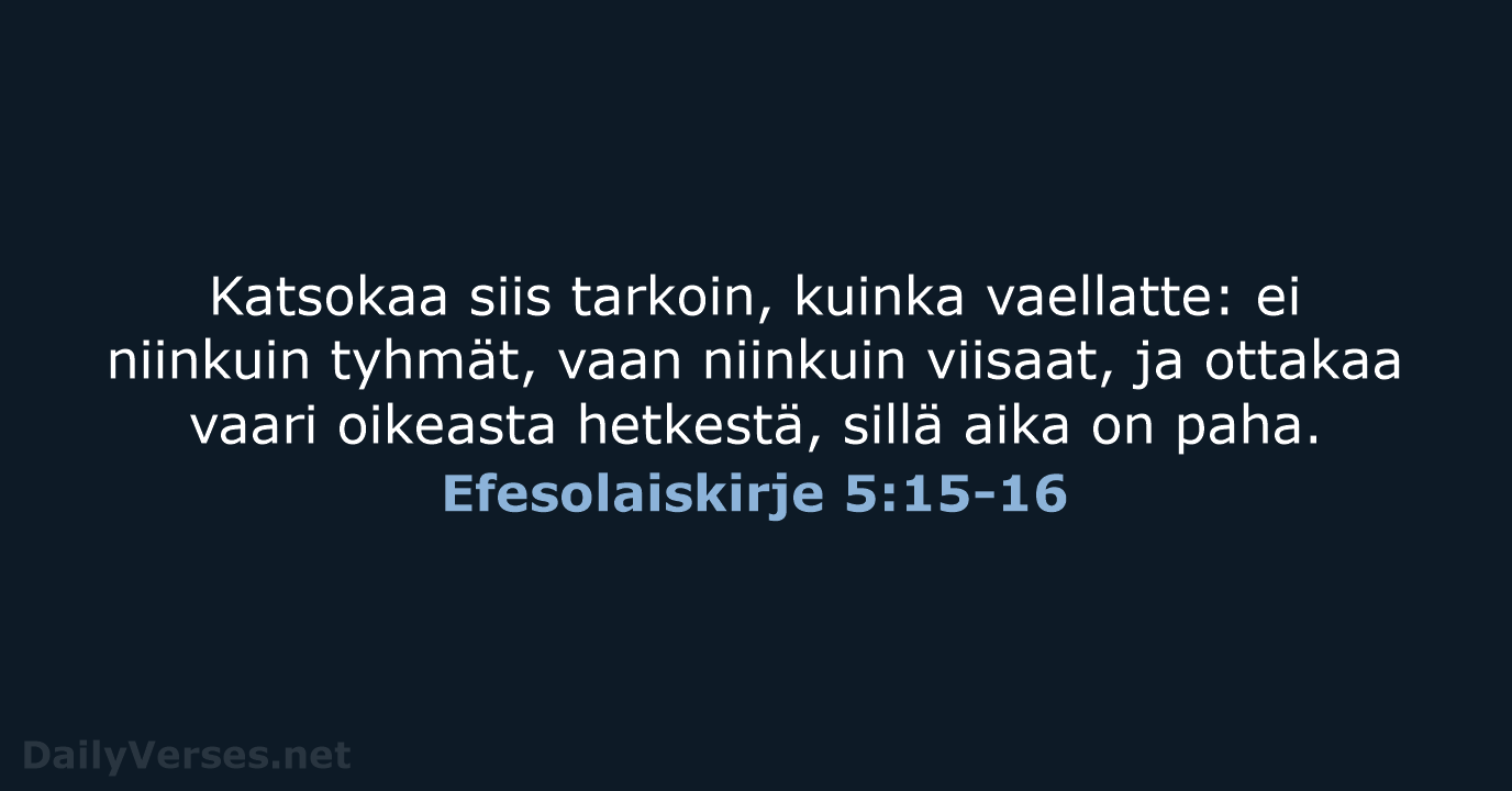 Efesolaiskirje 5:15-16 - KR38