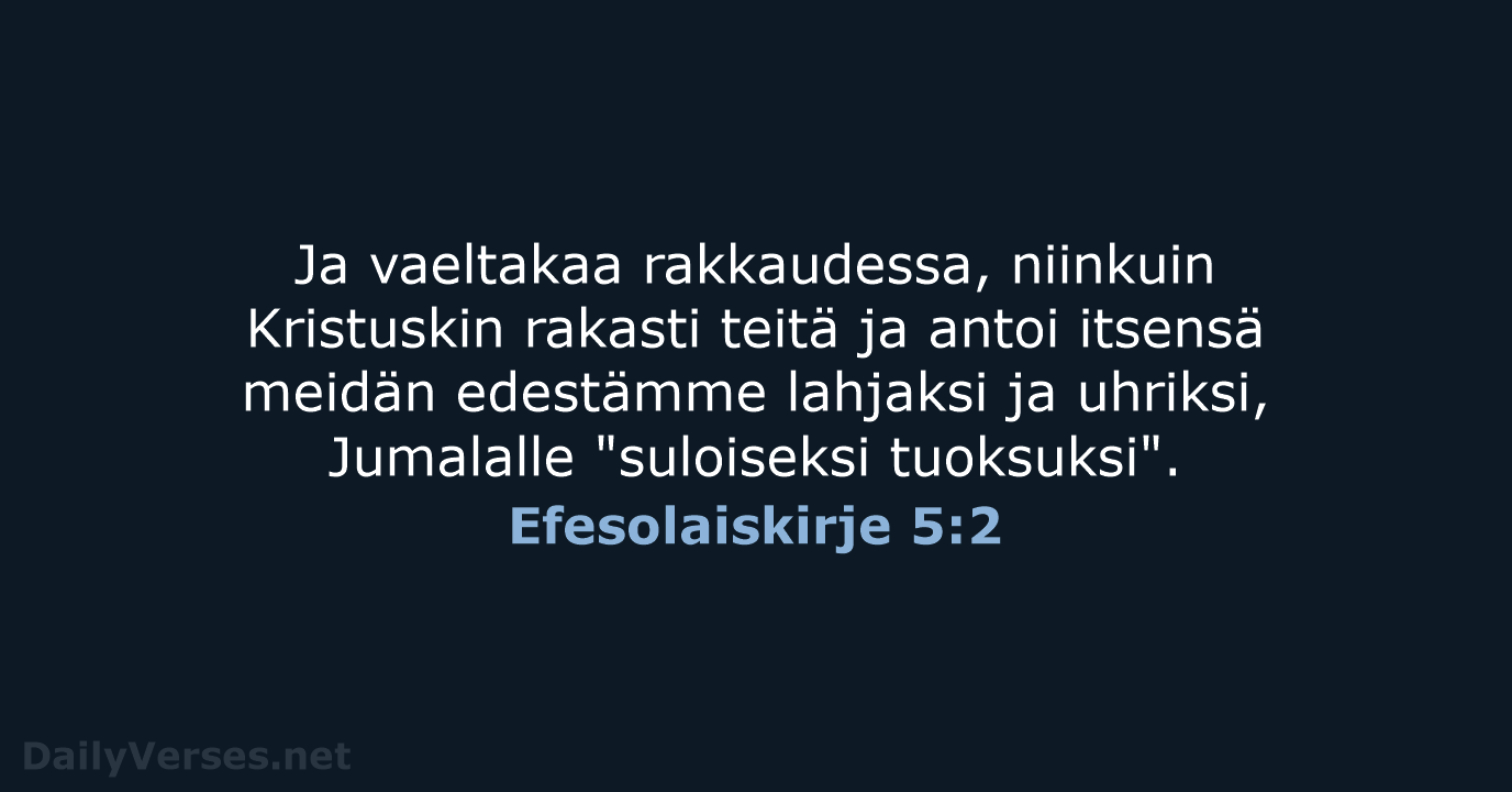 Efesolaiskirje 5:2 - KR38