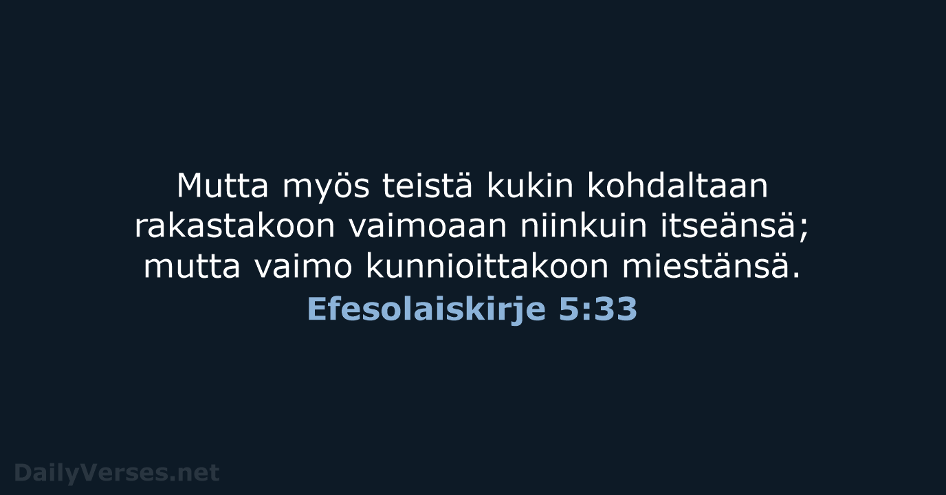 Efesolaiskirje 5:33 - KR38