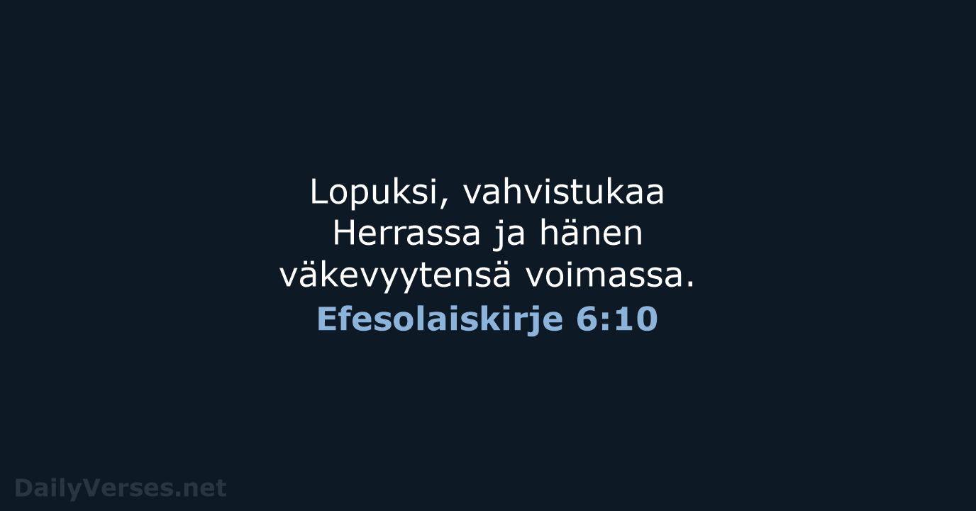 Efesolaiskirje 6:10 - KR38