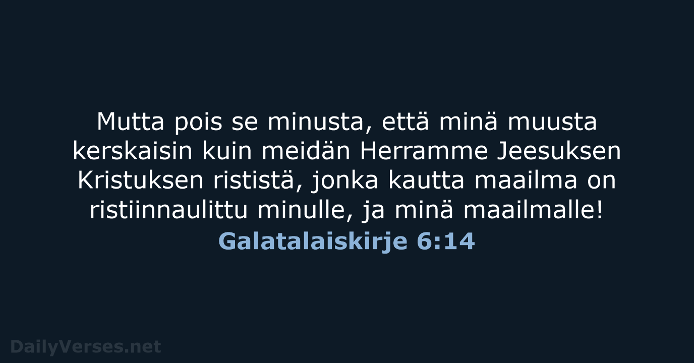 Galatalaiskirje 6:14 - KR38