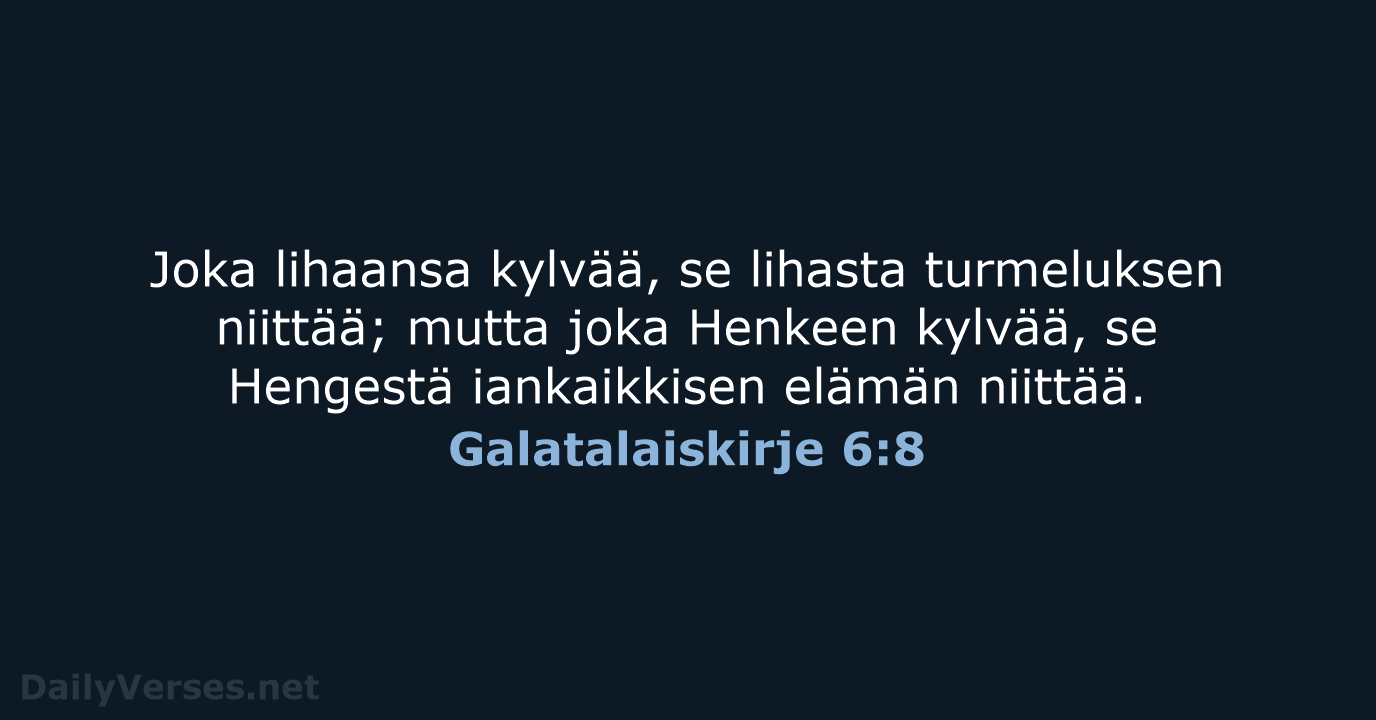 Galatalaiskirje 6:8 - KR38