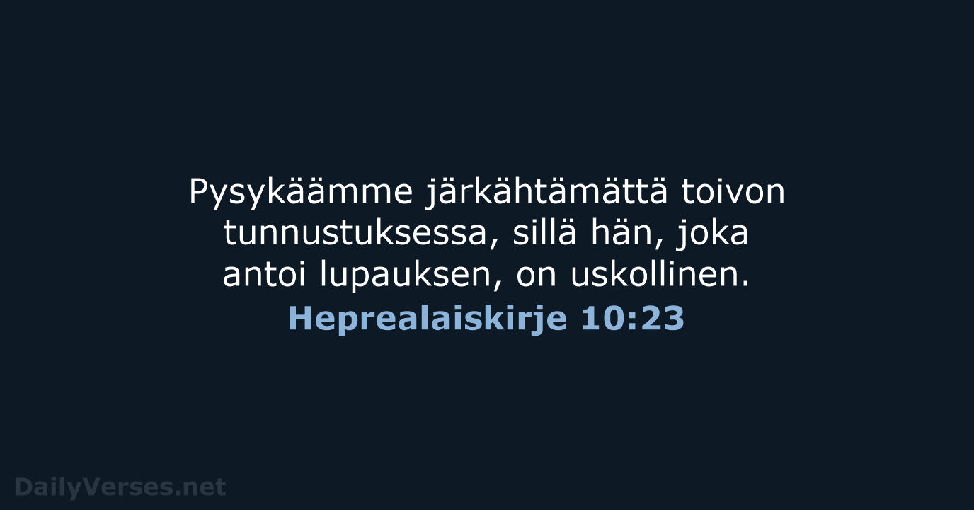 Heprealaiskirje 10:23 - KR38