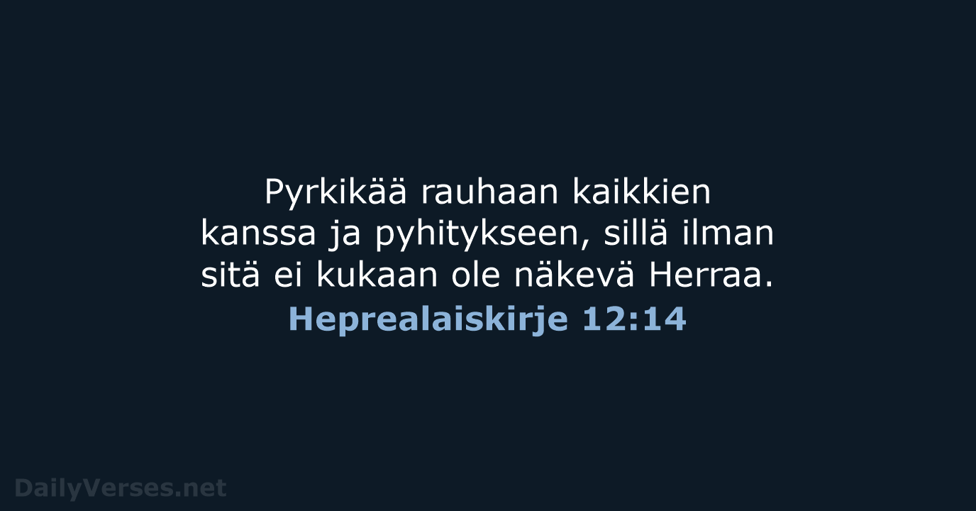 Heprealaiskirje 12:14 - KR38