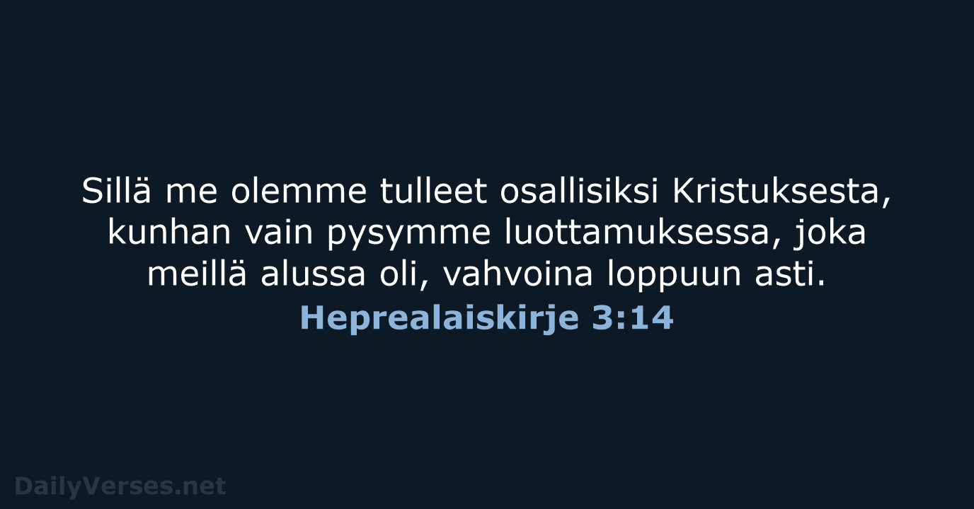 Heprealaiskirje 3:14 - KR38