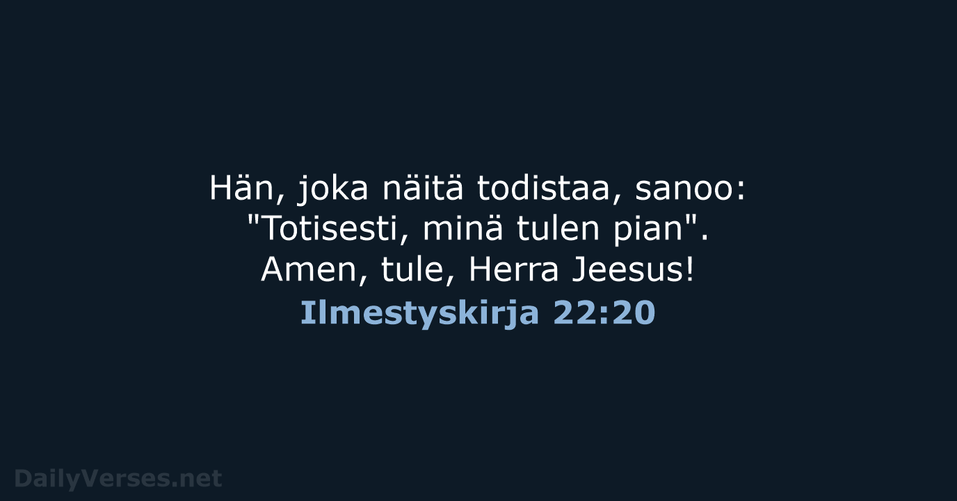 Ilmestyskirja 22:20 - KR38