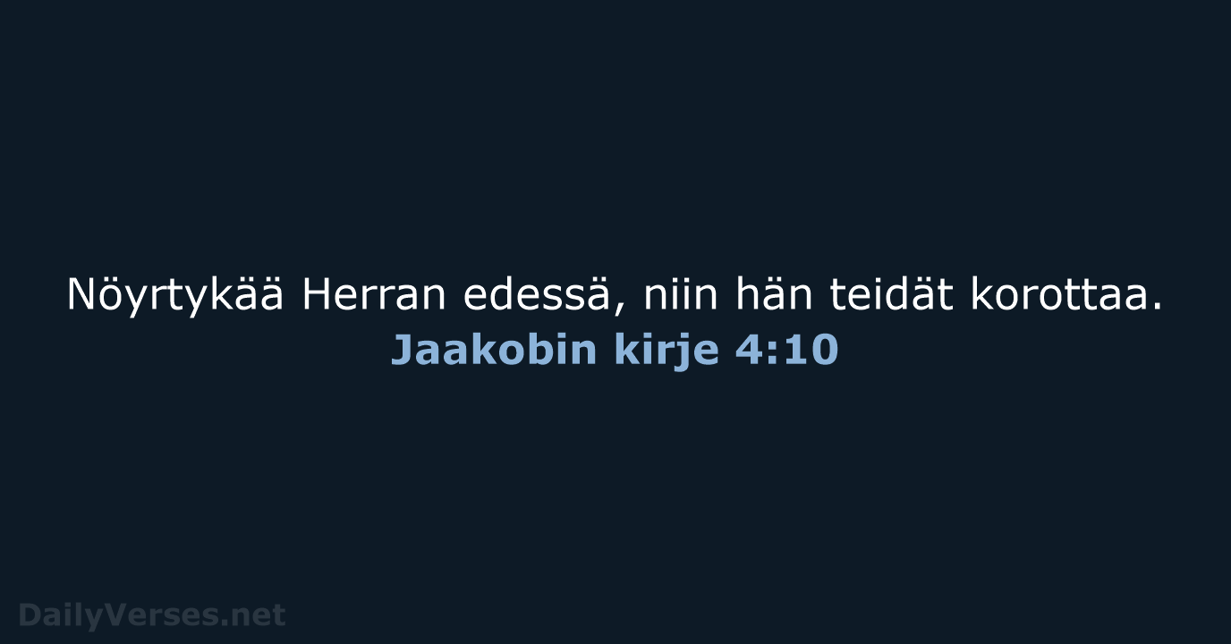 Jaakobin kirje 4:10 - KR38