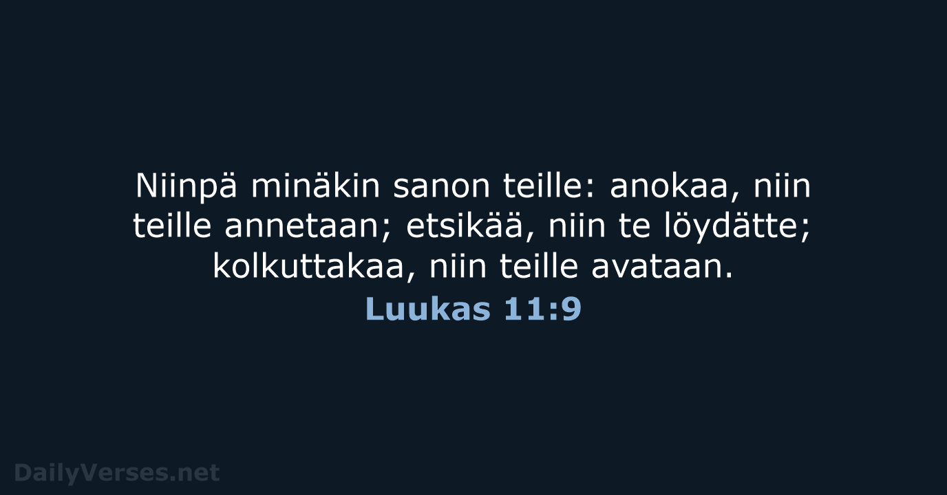 Luukas 11:9 - KR38