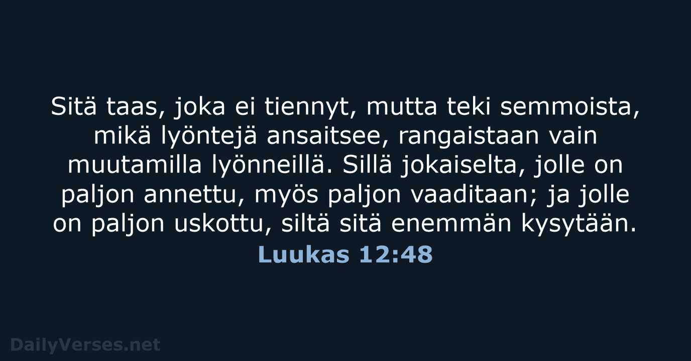 Luukas 12:48 - KR38