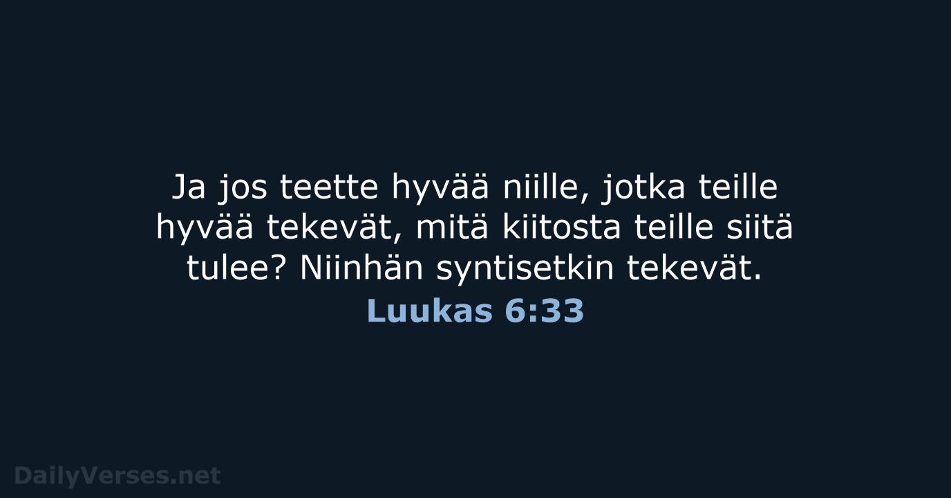 Luukas 6:33 - KR38