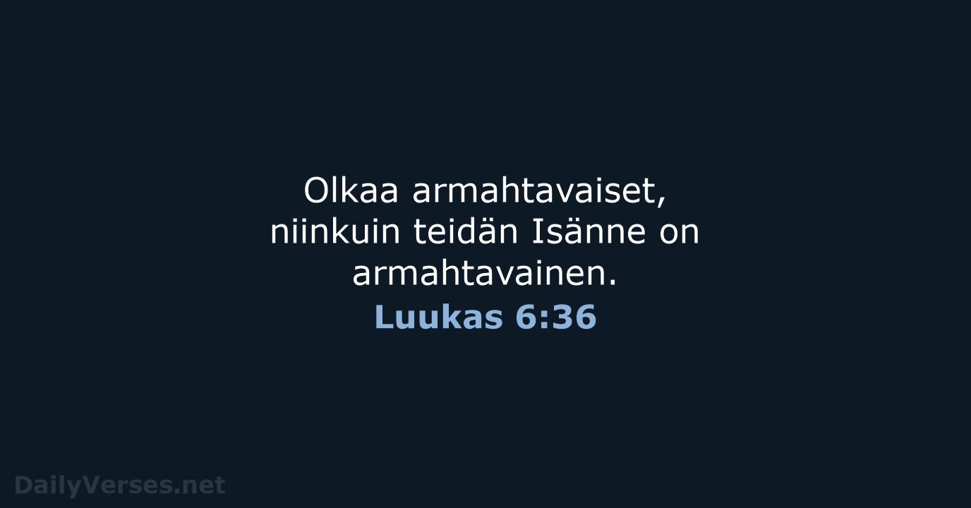 Luukas 6:36 - KR38