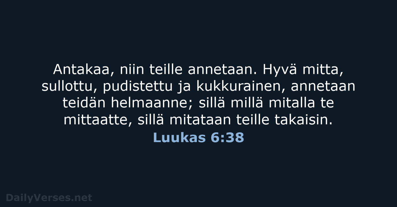 Luukas 6:38 - KR38