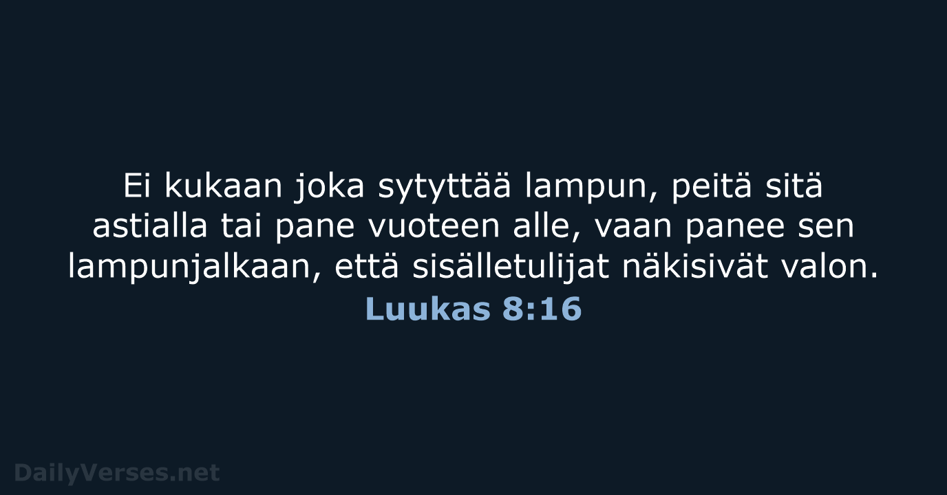 Luukas 8:16 - KR38