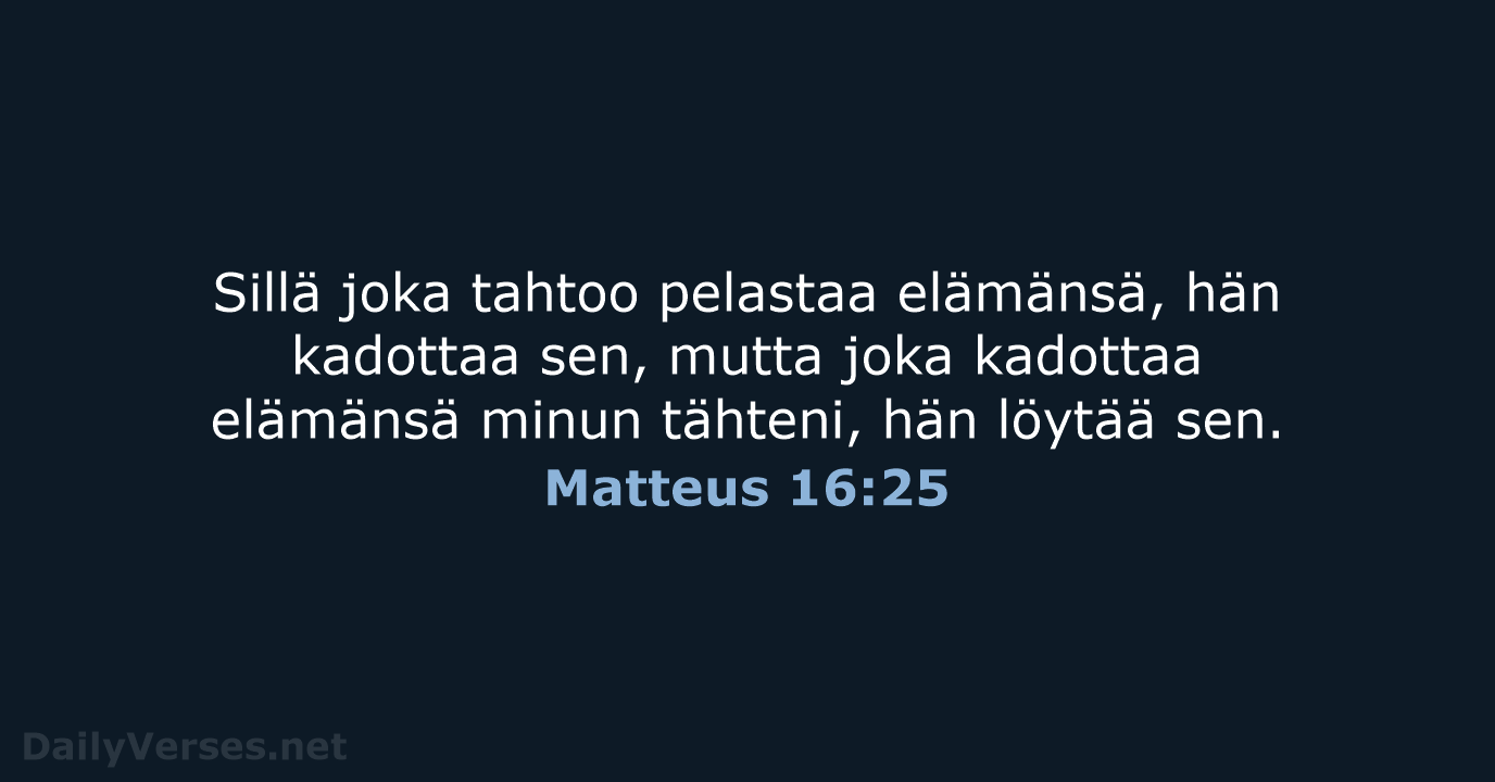 Matteus 16:25 - KR38