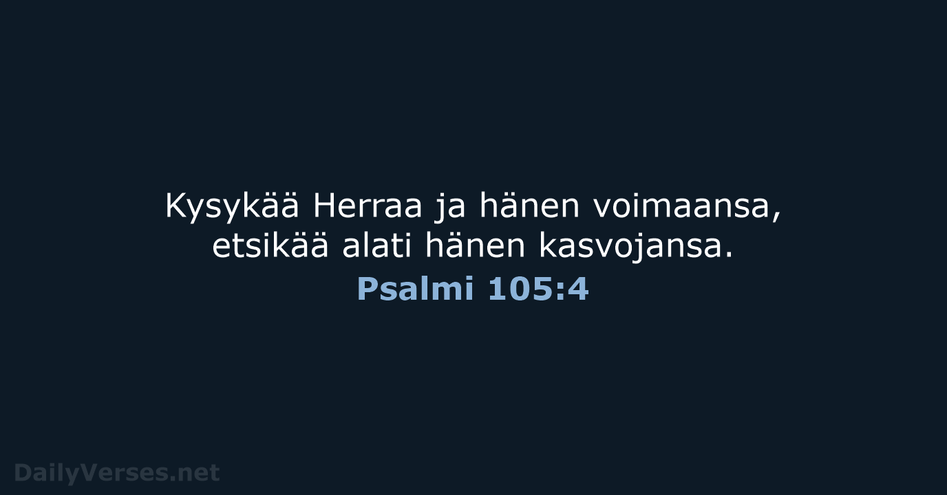 Psalmi 105:4 - KR38