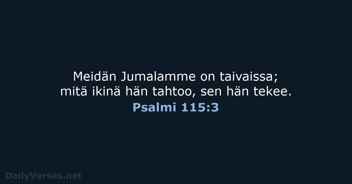 Psalmi 115:3 - KR38