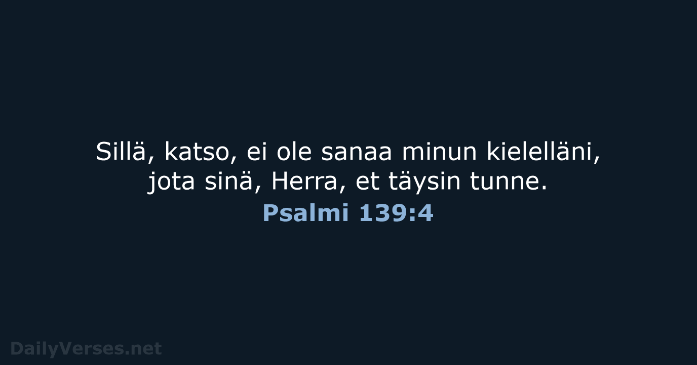 Psalmi 139:4 - KR38