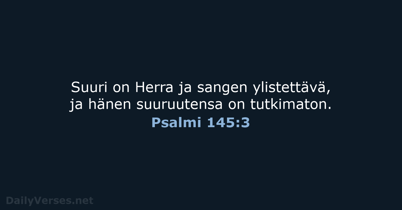 Psalmi 145:3 - KR38