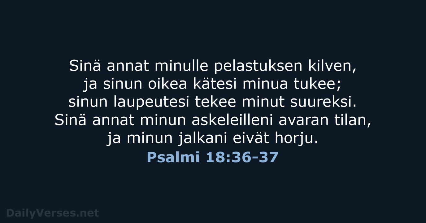 Psalmi 18:36-37 - KR38