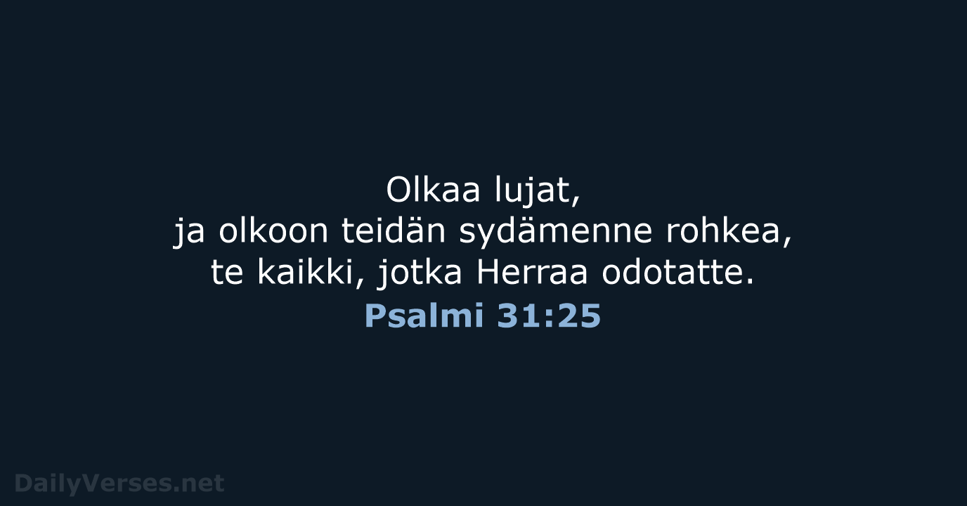 Psalmi 31:25 - KR38