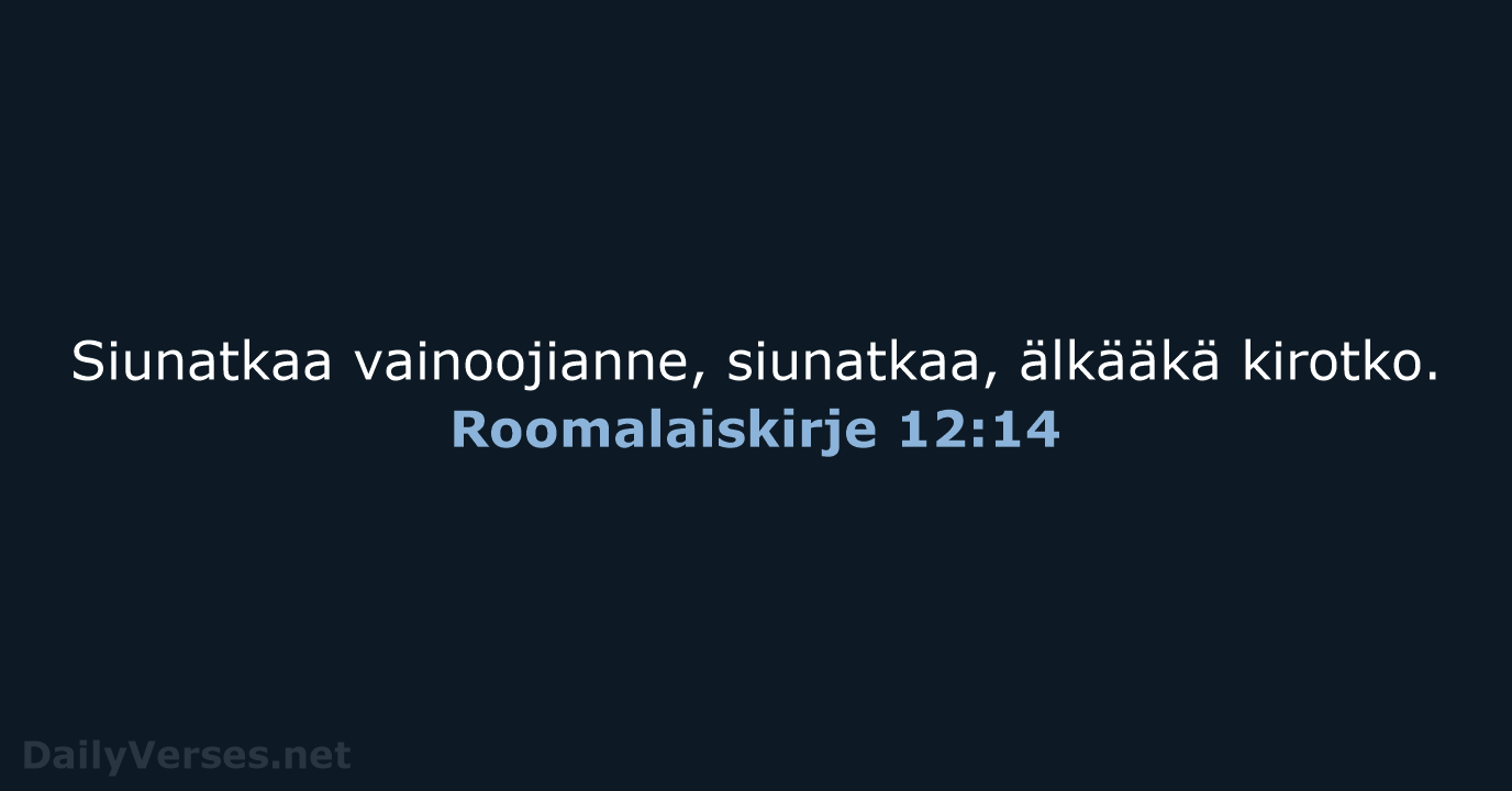 Roomalaiskirje 12:14 - KR38