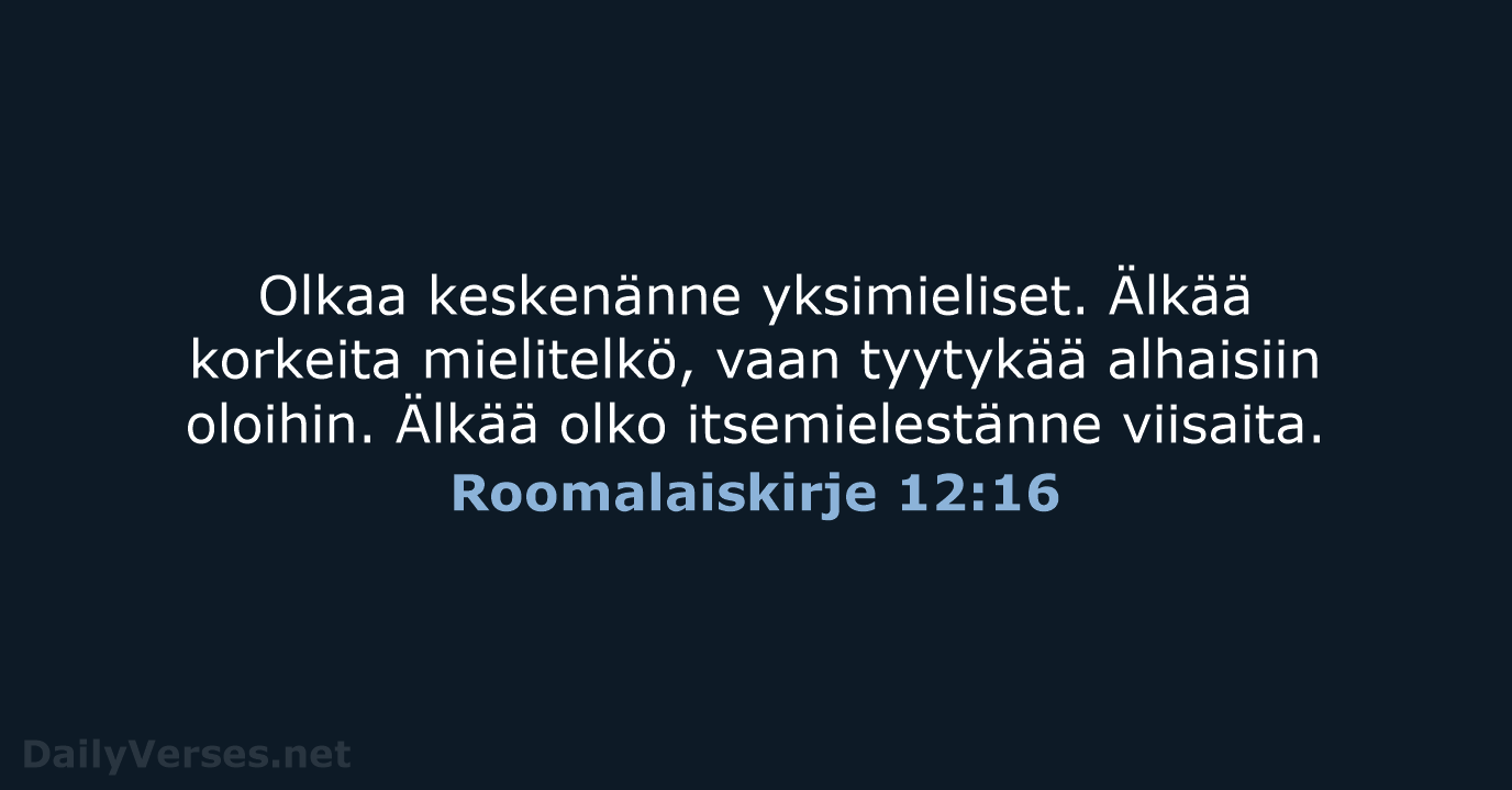 Roomalaiskirje 12:16 - KR38