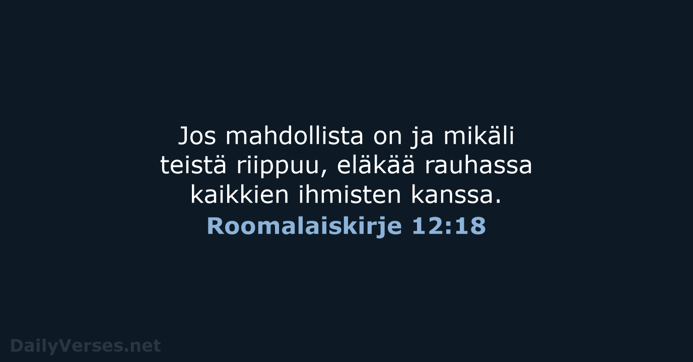 Roomalaiskirje 12:18 - KR38