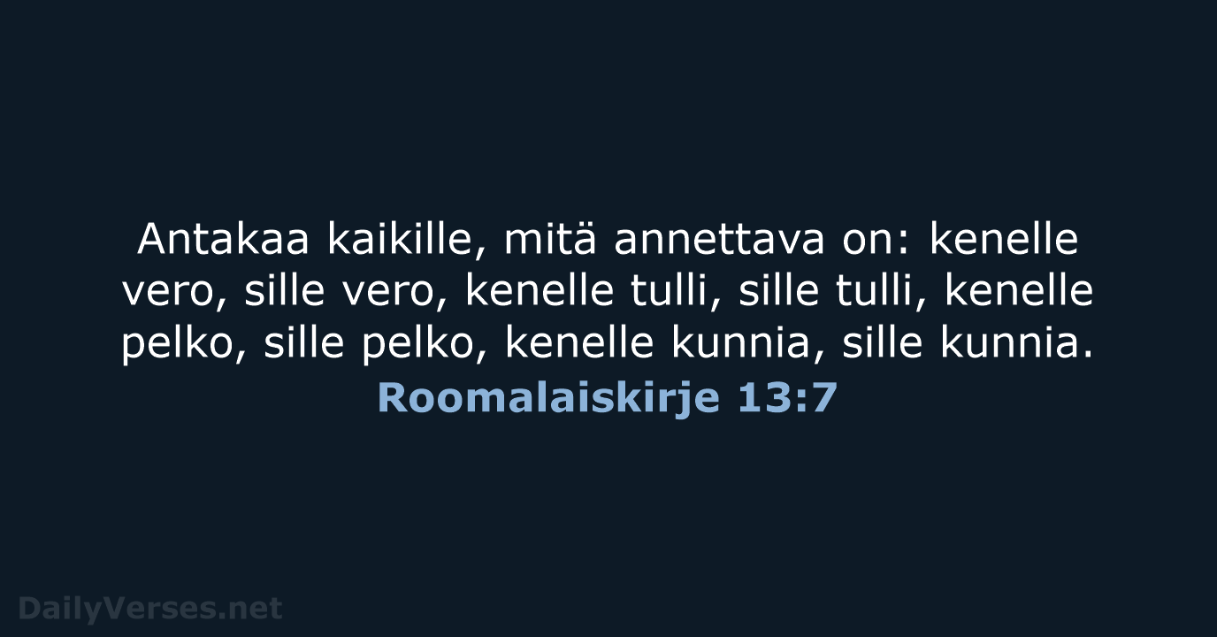 Roomalaiskirje 13:7 - KR38