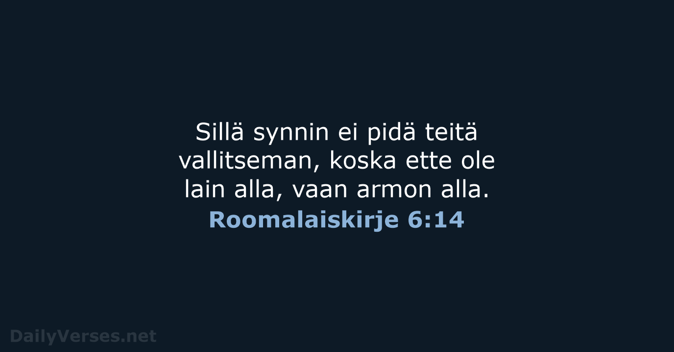 Roomalaiskirje 6:14 - KR38