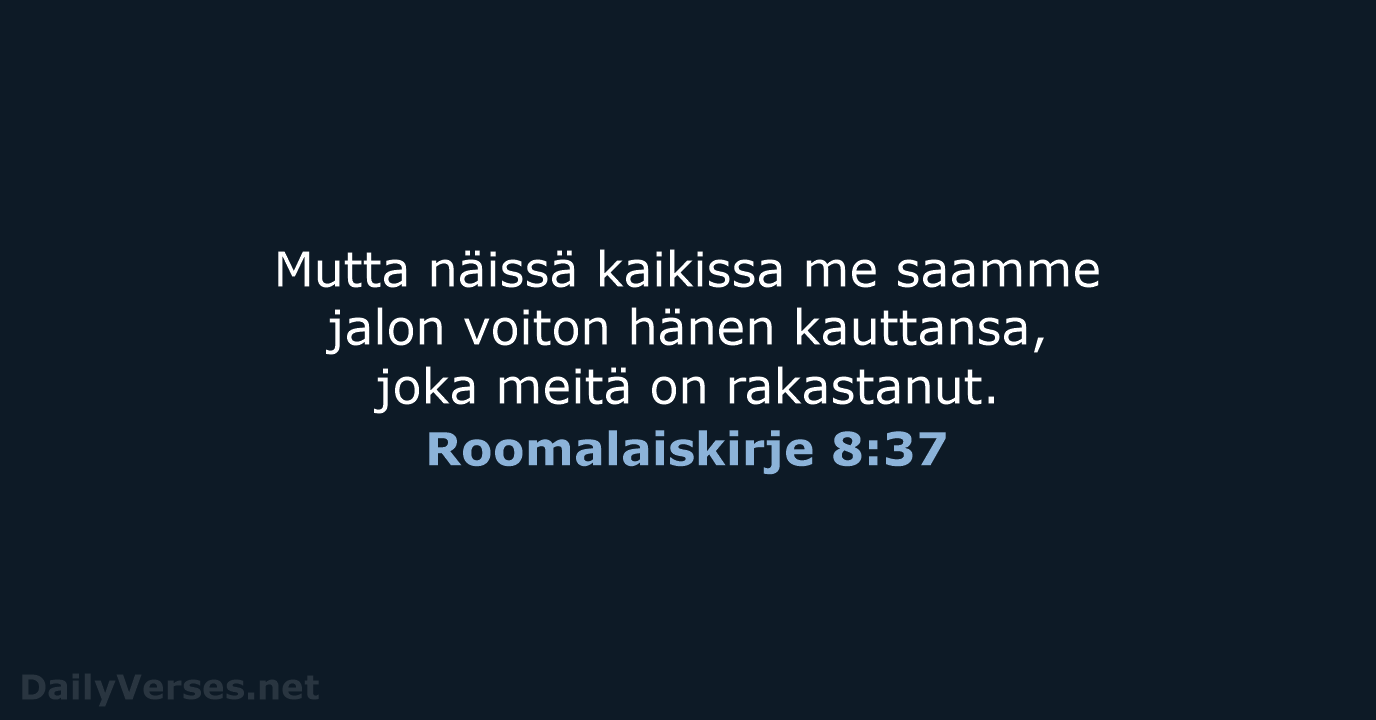 Roomalaiskirje 8:37 - KR38